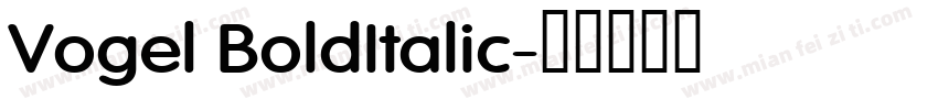 Vogel BoldItalic字体转换